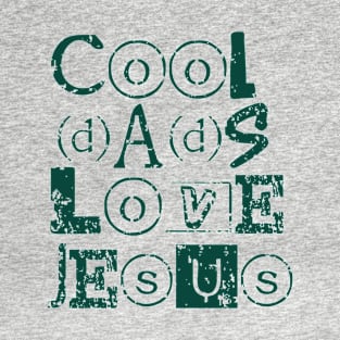 Cool dads love Jesus, Distress look for bright colors T-Shirt